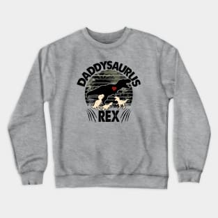 Daddysaurus Rex Crewneck Sweatshirt